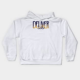 Deliver Us Kids Hoodie